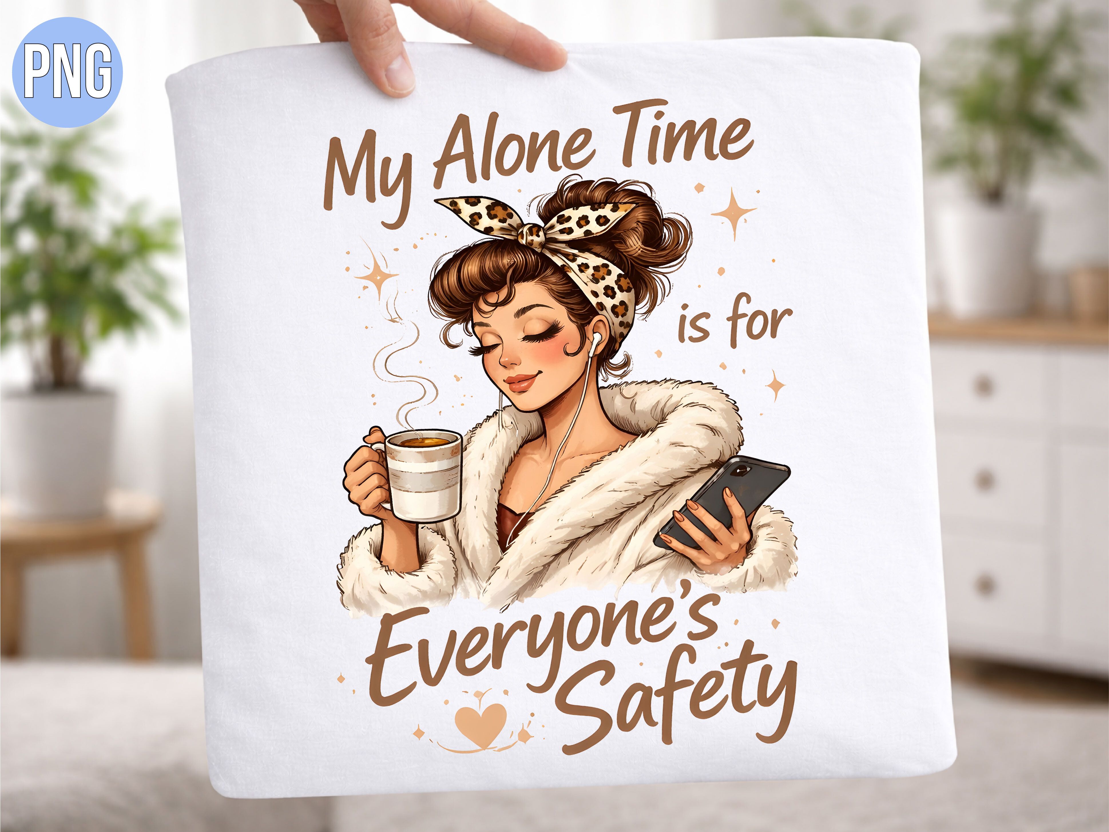 My Alone Time Safety Girl Coffee PNG